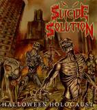 Suicide Solution (SGP) : Halloween Holocaust
